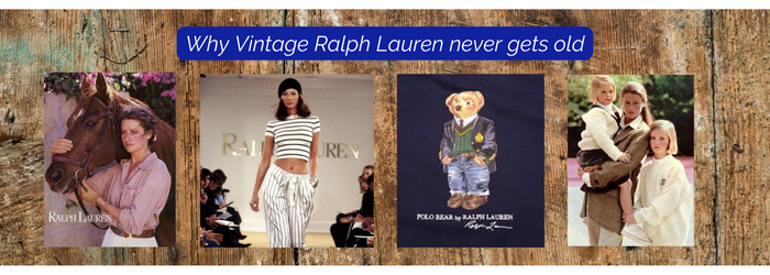 Why Ralph Lauren Never gets old. 